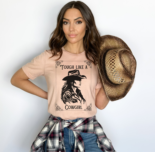 Tough Like A Cowgirl Unisex t-shirt