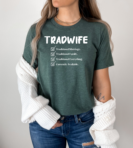Custom TradWife T-Shirt