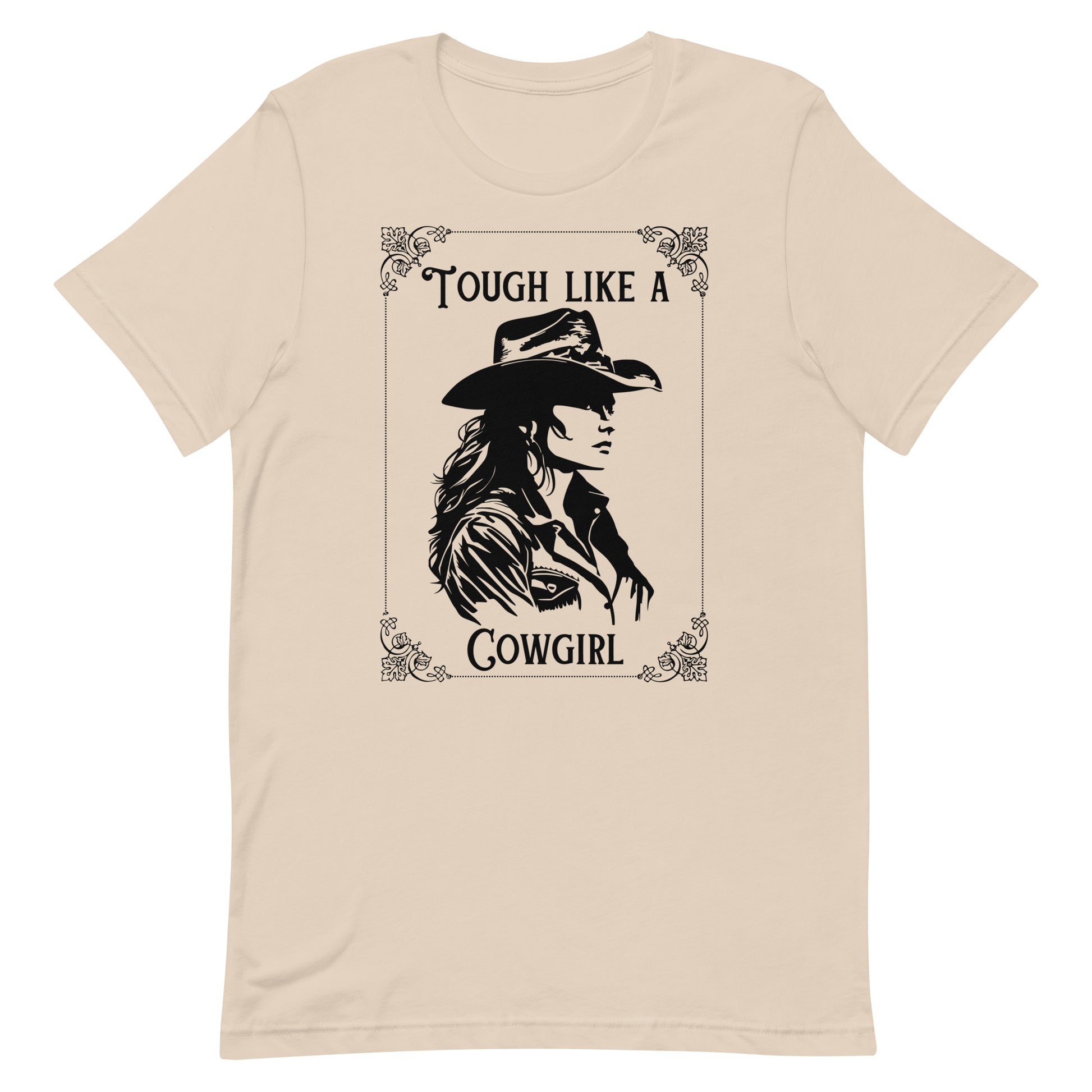 Tough Like A Cowgirl Unisex t-shirt - SLATE + STONE DESIGNS