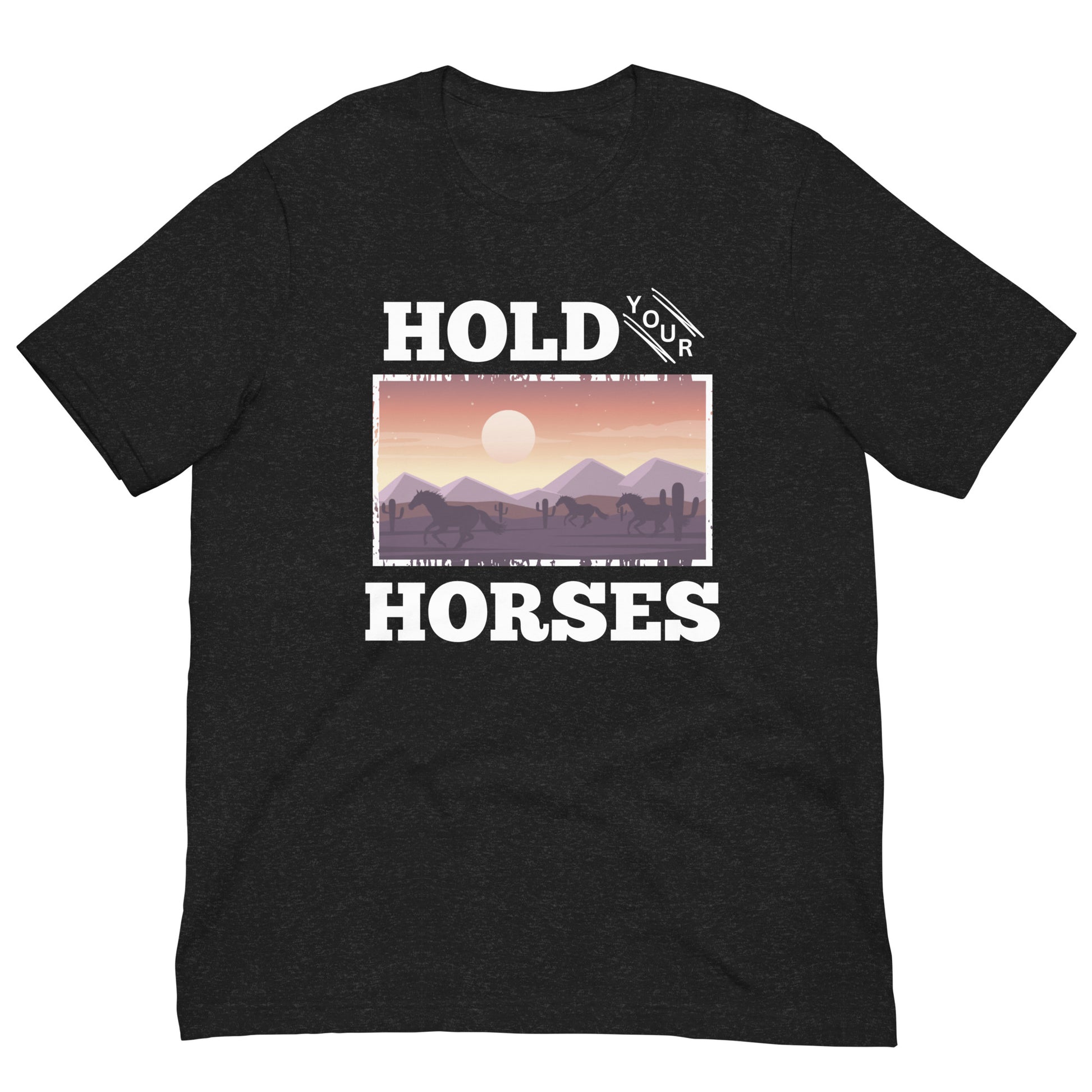 Hold Your Horses Boyfriend T-shirt - SLATE + STONE DESIGNS