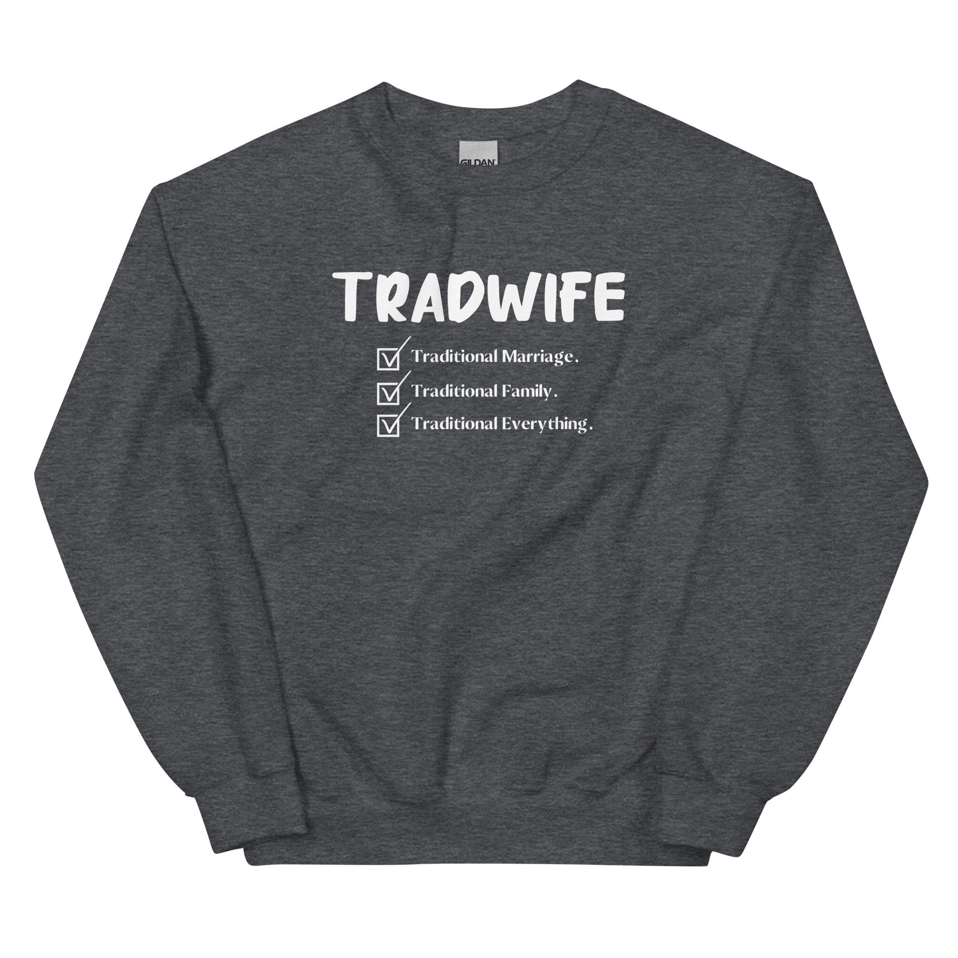 TradWife Crewneck Sweatshirt - SLATE + STONE DESIGNS