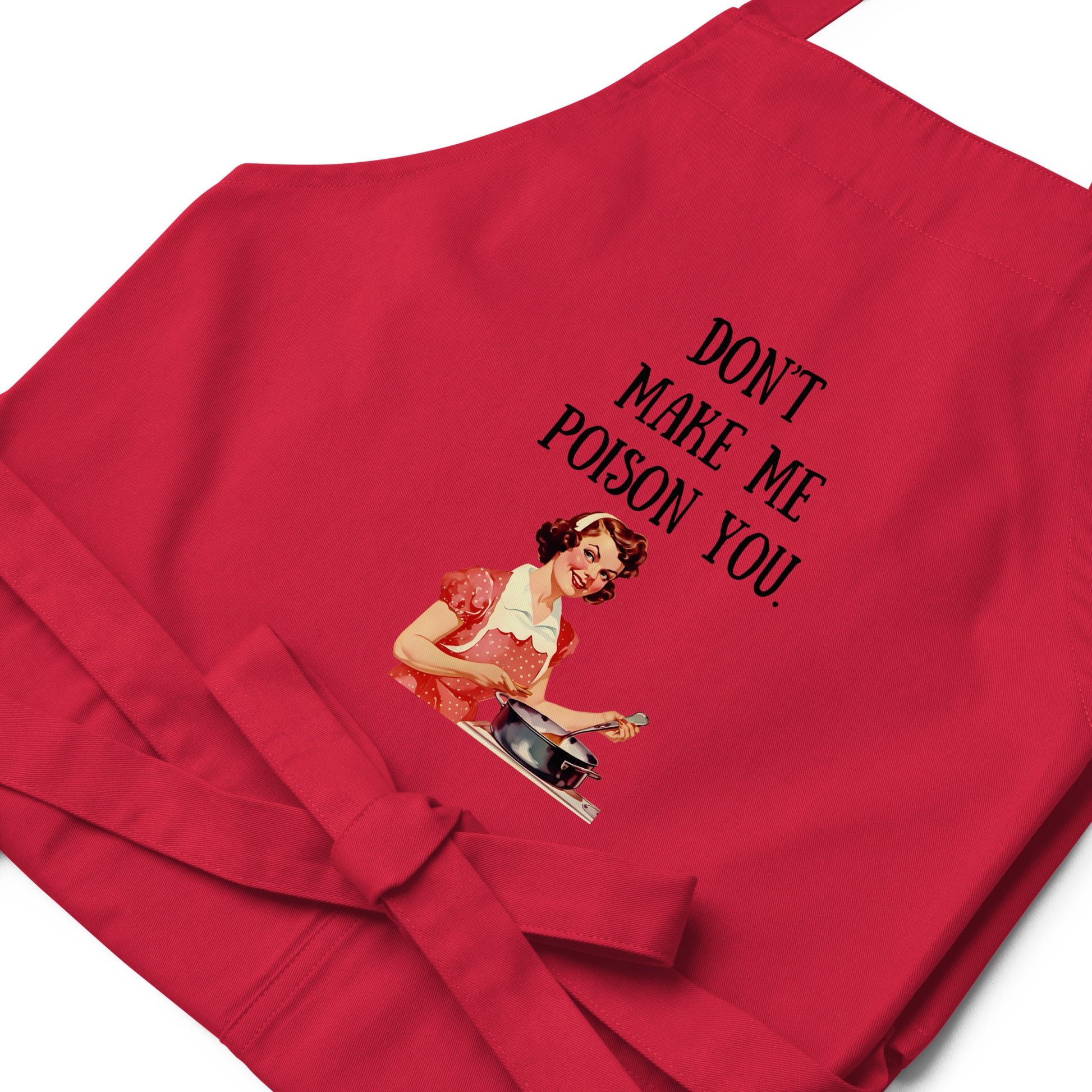 Don't Make Me Poison You - Organic cotton apron - SLATE + STONE DESIGNS