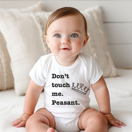 Don't Touch Me. Peasant. Baby Girl Onesies - SLATE + STONE DESIGNS