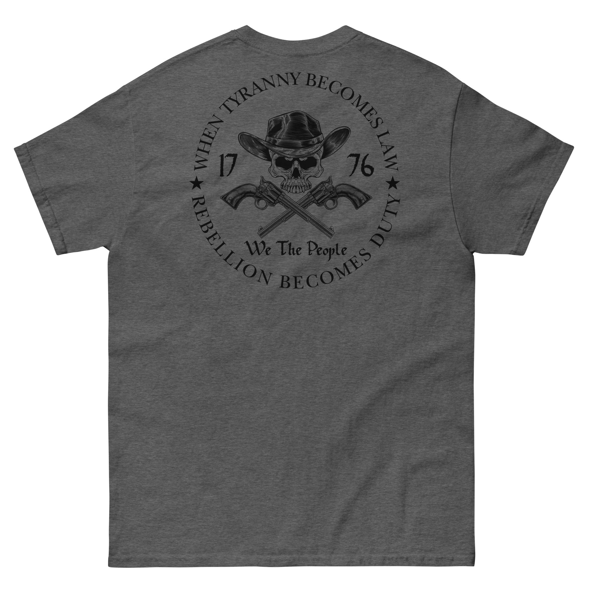 When Tyranny Becomes Law Men's Classic T-shirt - SLATE + STONE DESIGNS
