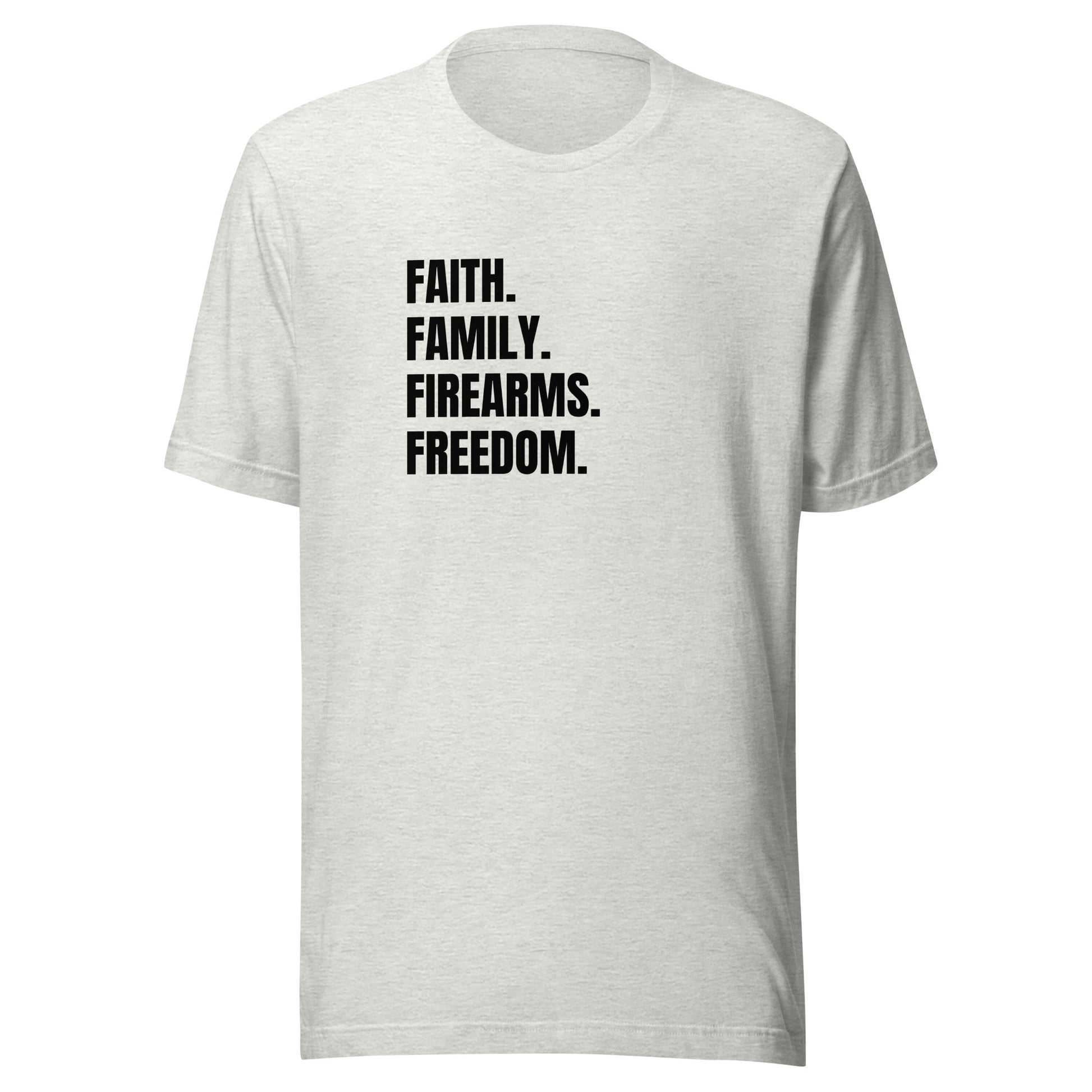 Faith. Family. Firearms. Freedom. Unisex t-shirt - SLATE + STONE DESIGNS