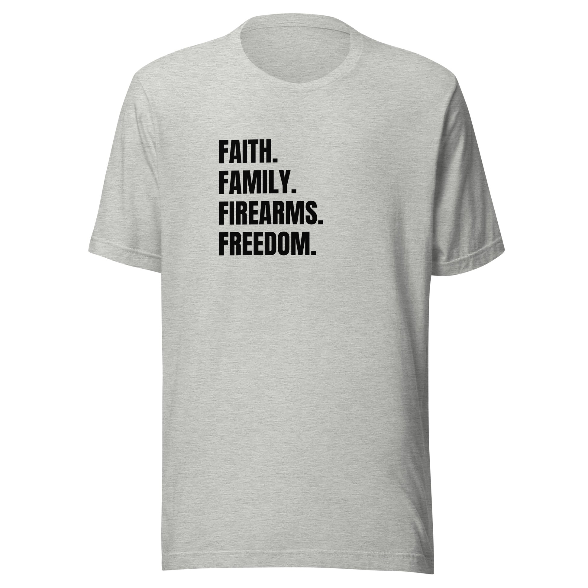 Faith. Family. Firearms. Freedom. Unisex t-shirt - SLATE + STONE DESIGNS