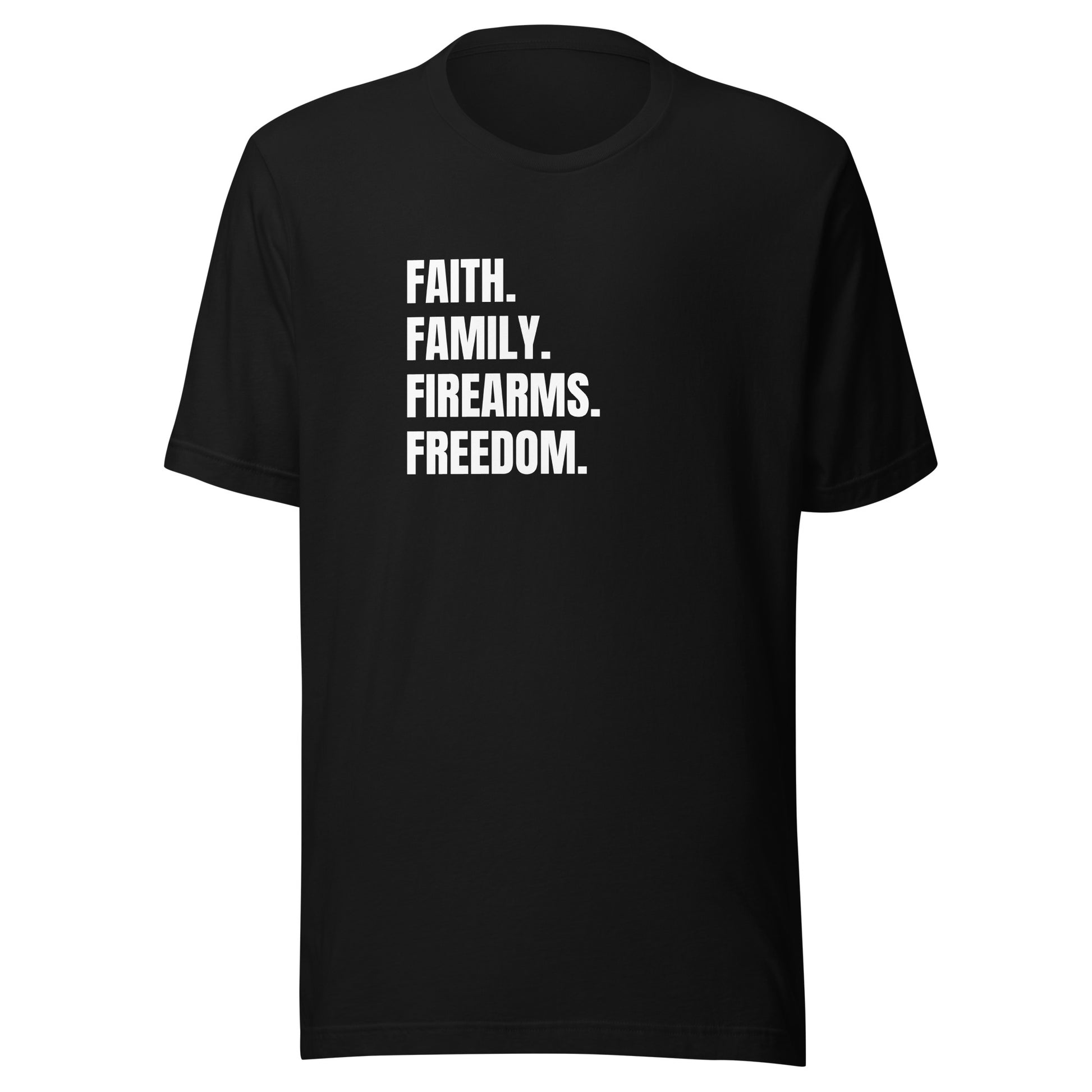 Faith. Family. Firearms. Freedom. Unisex t-shirt - SLATE + STONE DESIGNS