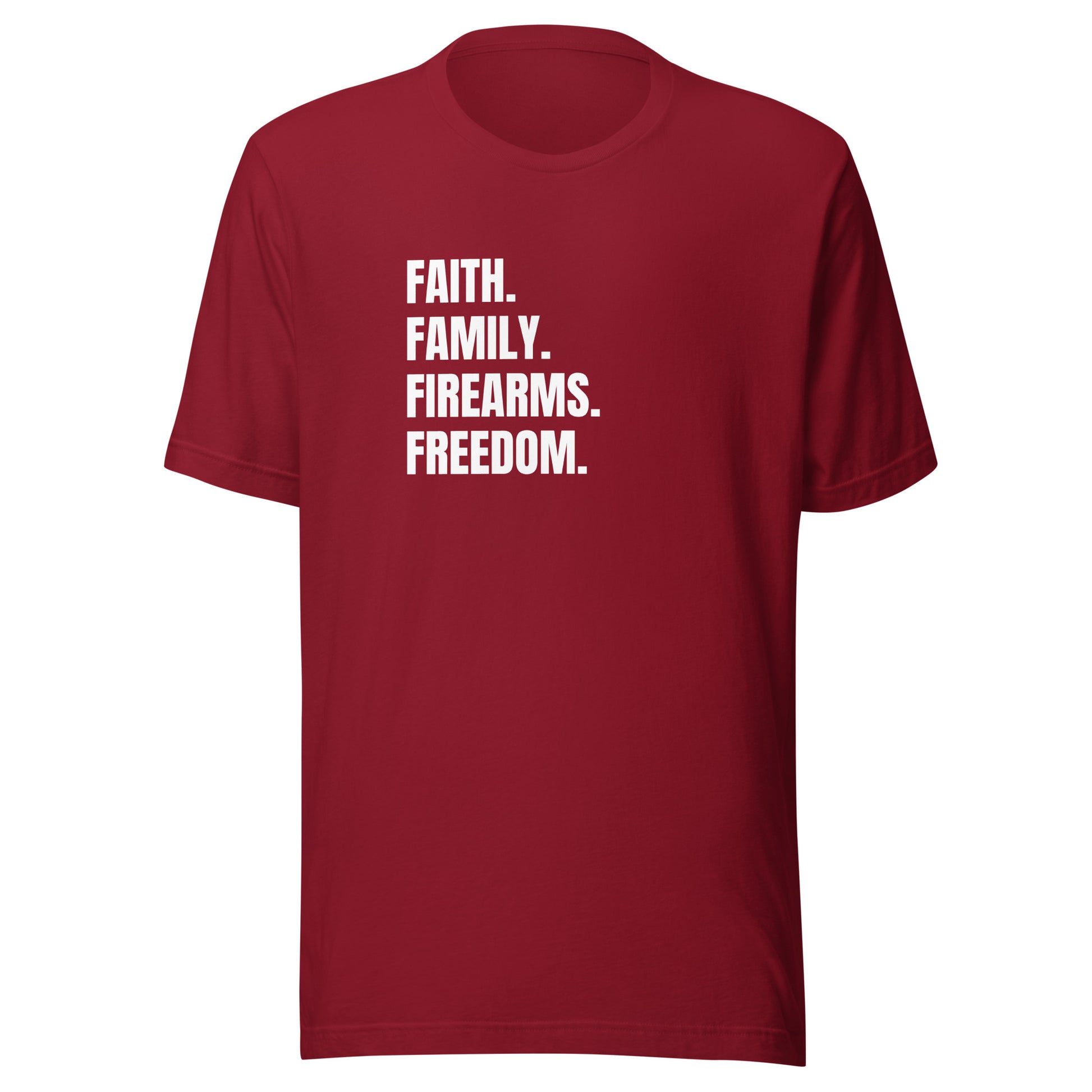 Faith. Family. Firearms. Freedom. Unisex t-shirt - SLATE + STONE DESIGNS