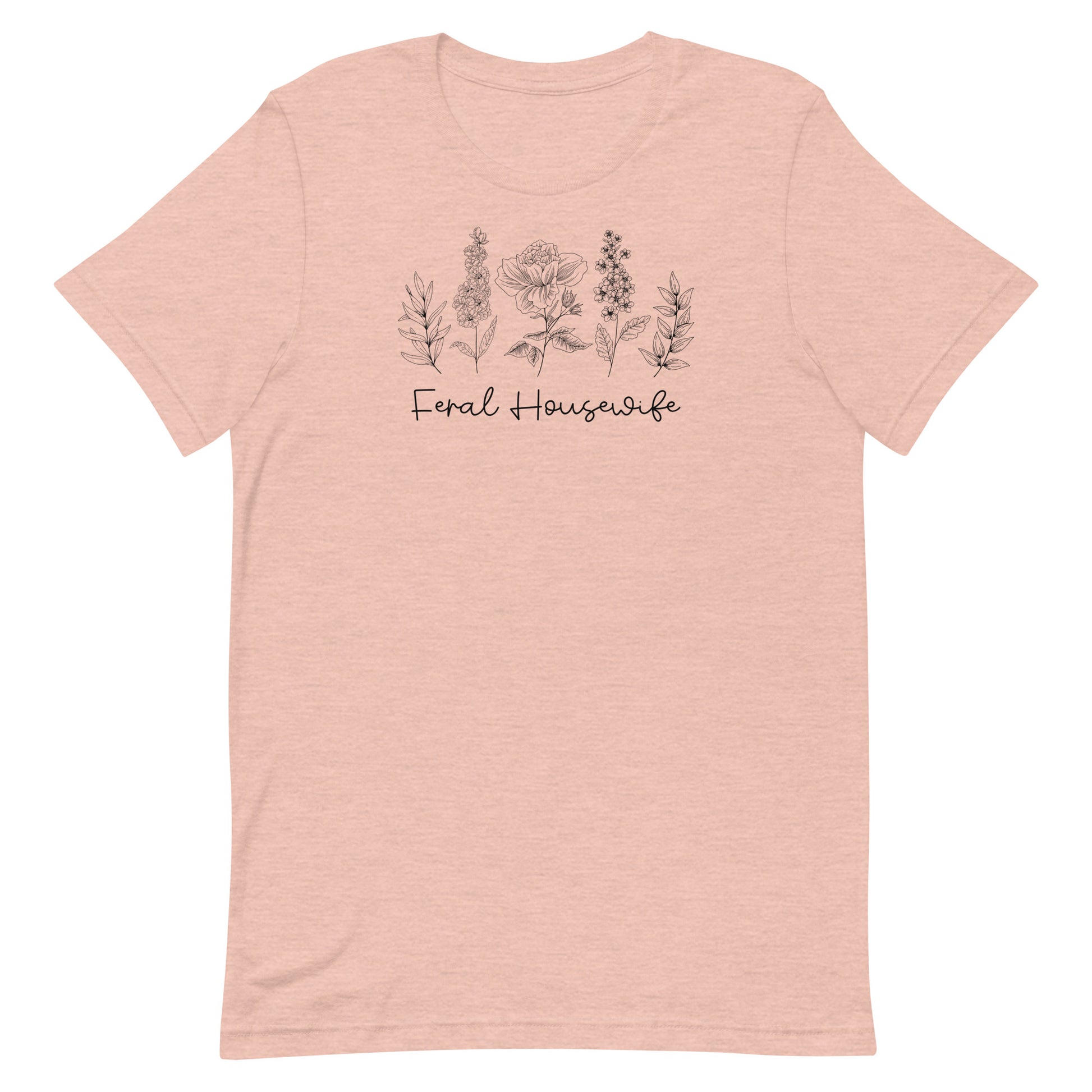 Feral Housewife T-Shirt - SLATE + STONE DESIGNS
