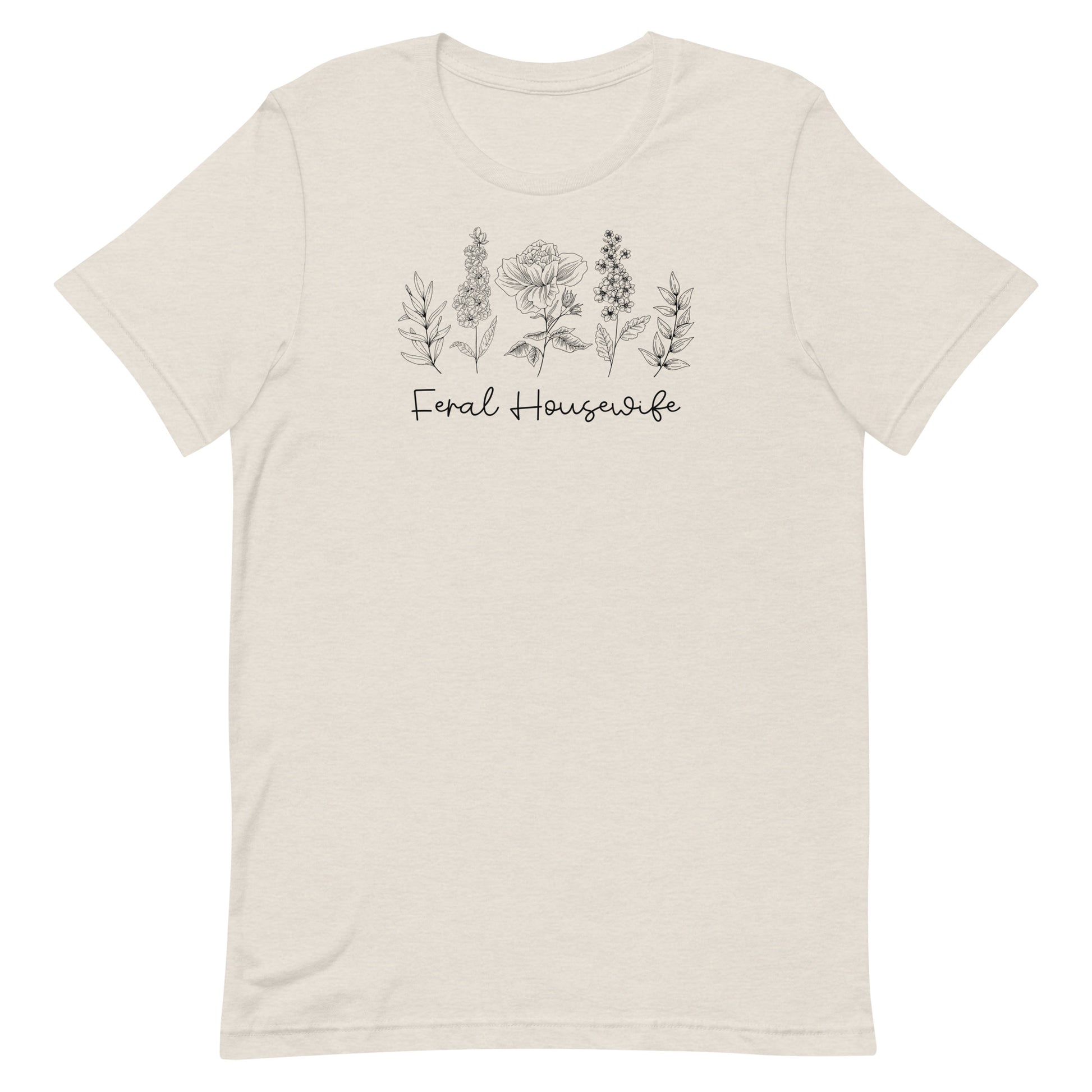 Feral Housewife T-Shirt - SLATE + STONE DESIGNS