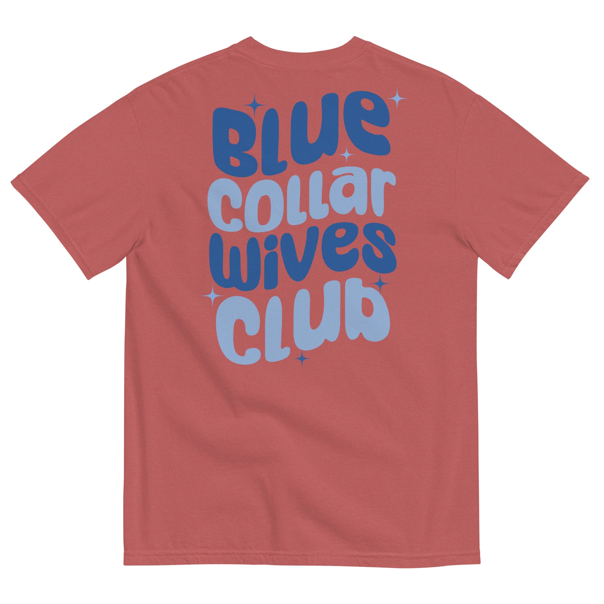Blue Collar Wives Club T-shirt - SLATE + STONE DESIGNS