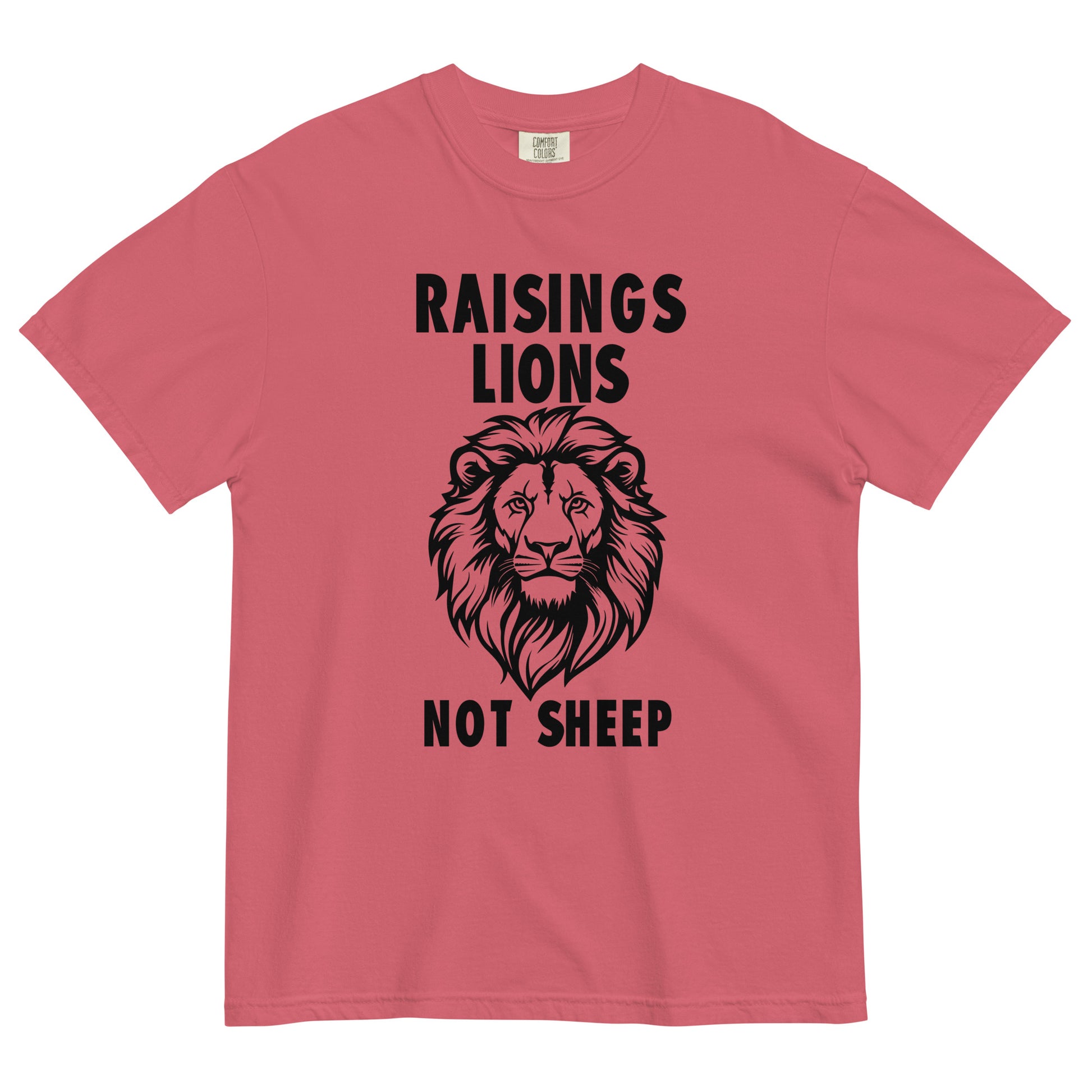 Raising Lions Not Sheep Unisex T-shirt - SLATE + STONE DESIGNS