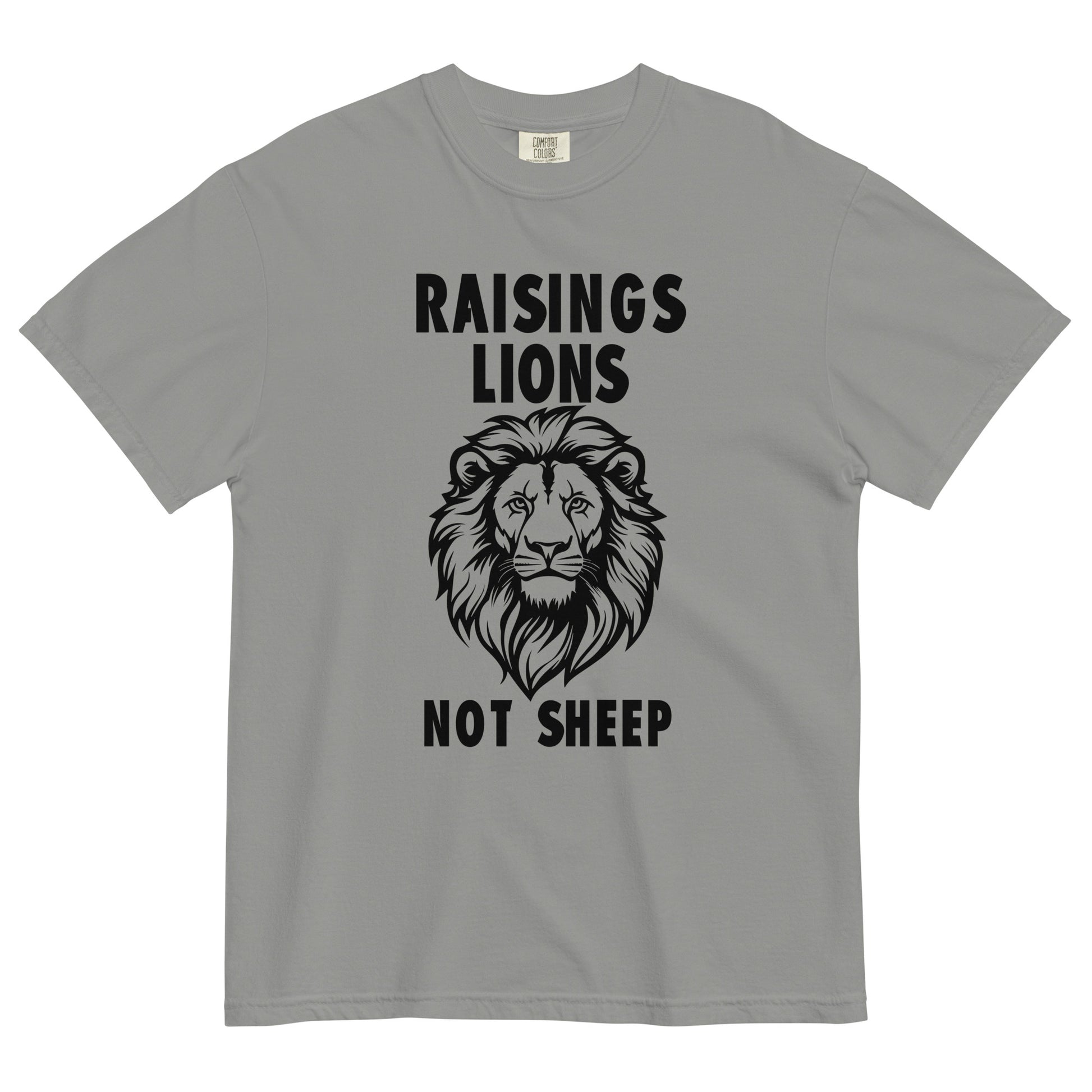 Raising Lions Not Sheep Unisex T-shirt - SLATE + STONE DESIGNS