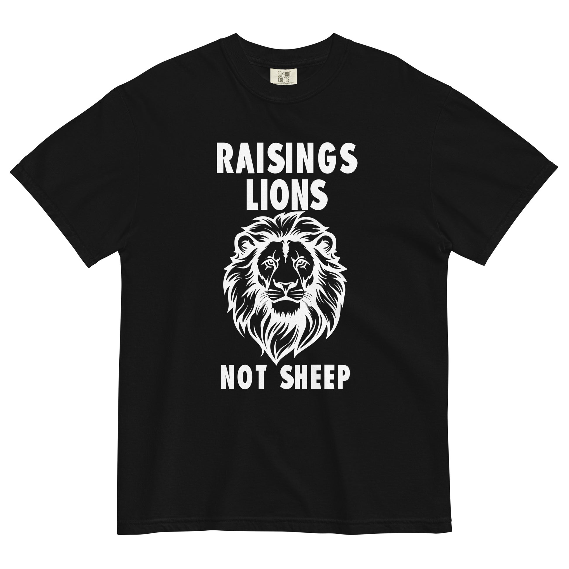 Raising Lions Not Sheep Unisex T-shirt - SLATE + STONE DESIGNS