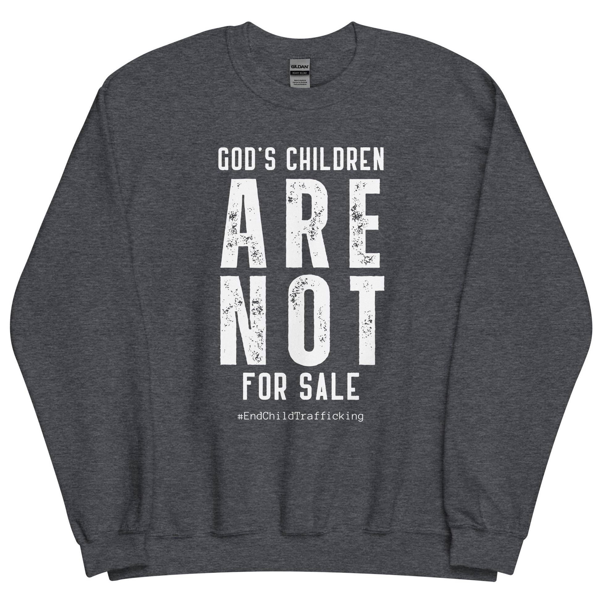 God's Children Unisex Sweatshirt - SLATE + STONE DESIGNS