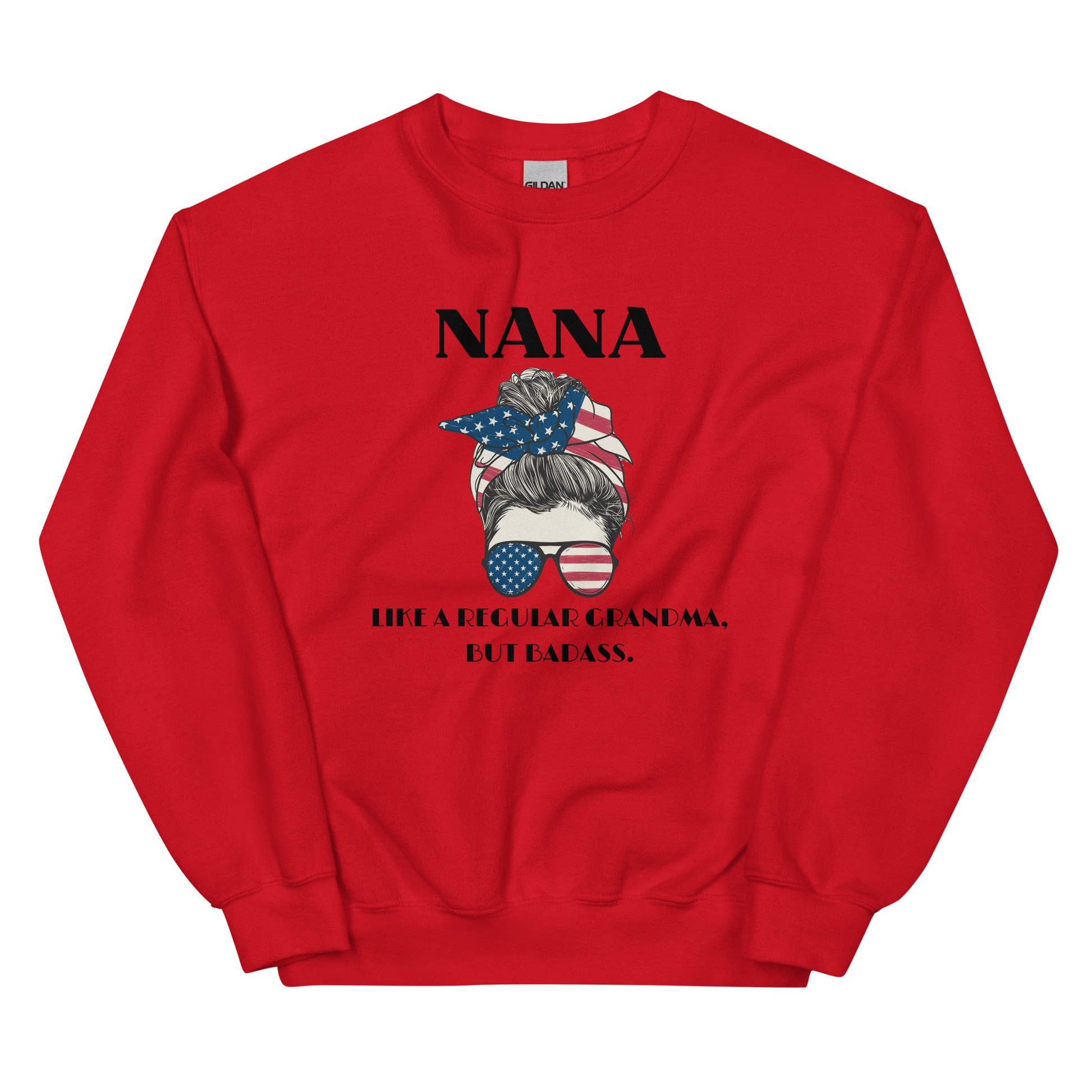 Nana, Like a Regular Grandma, but badass Sweatshirt - SLATE + STONE DESIGNS
