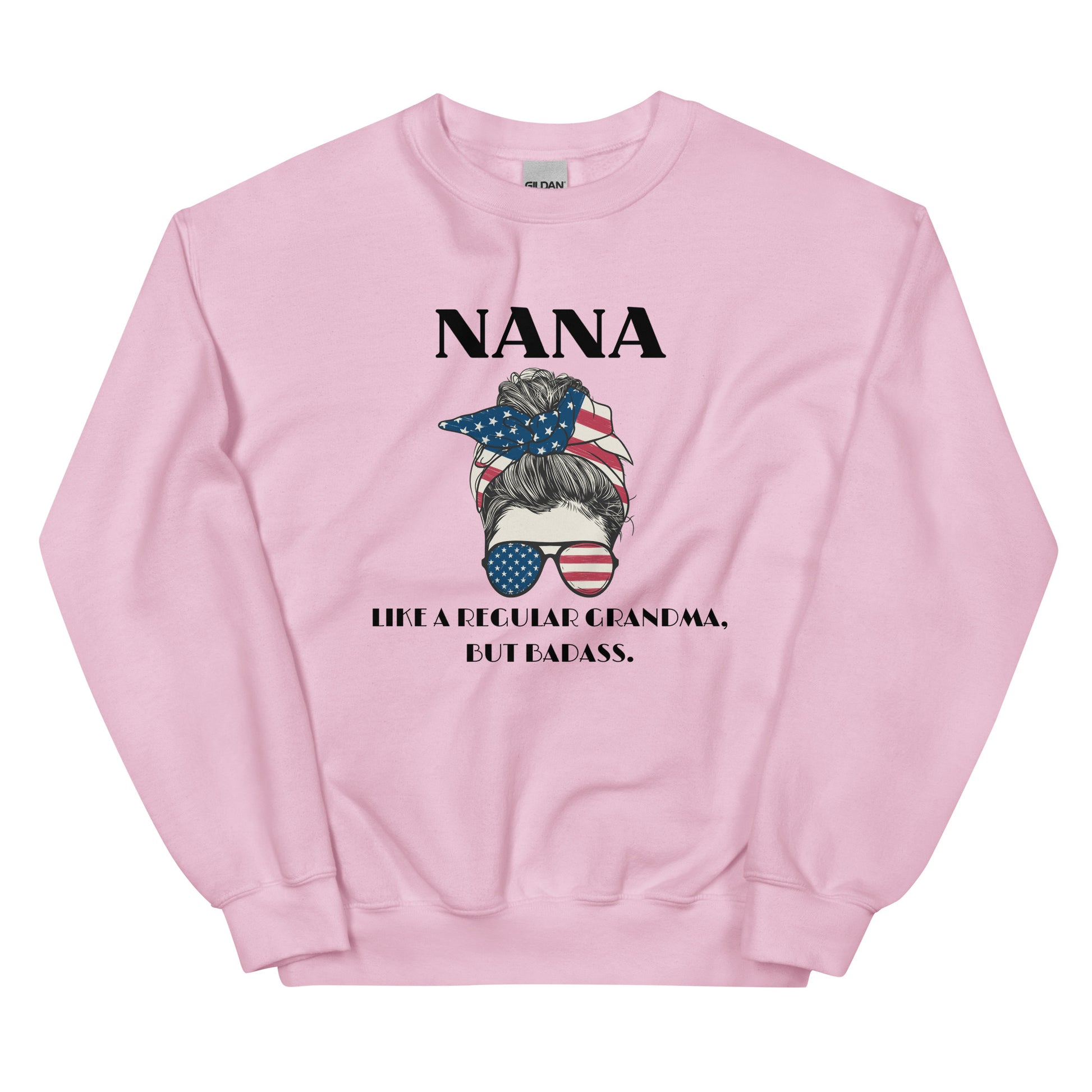 Nana, Like a Regular Grandma, but badass Sweatshirt - SLATE + STONE DESIGNS
