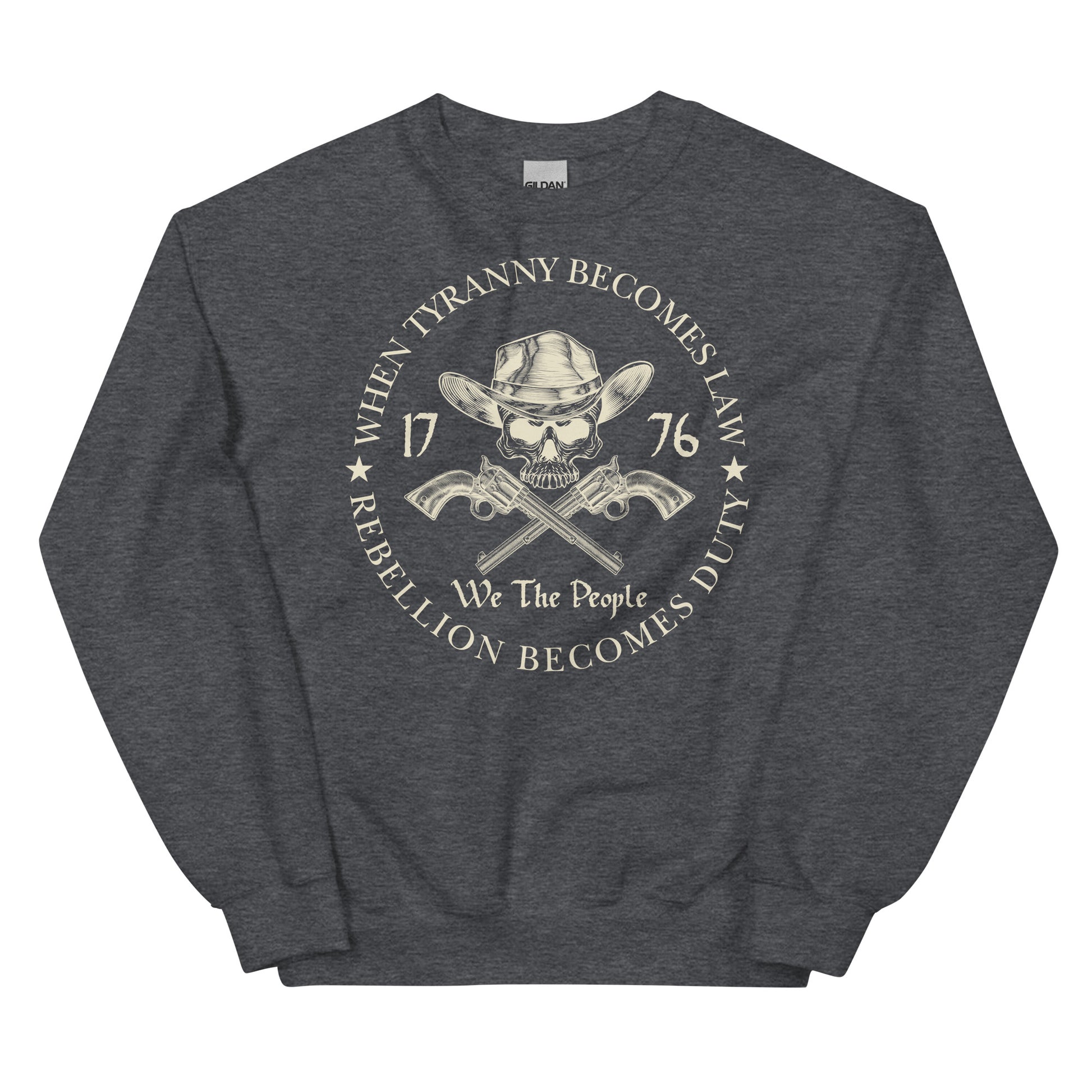 When Tyranny Becomes Law Unisex Sweatshirt - SLATE + STONE DESIGNS
