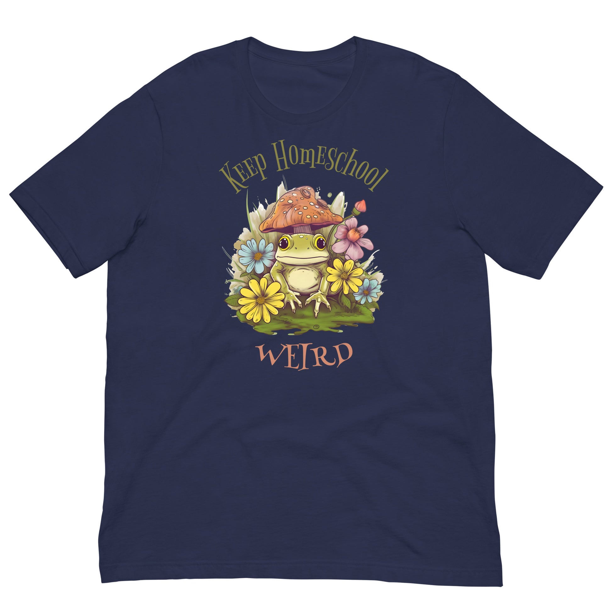 Keep Homeschool Weird Unisex t-shirt - SLATE + STONE DESIGNS