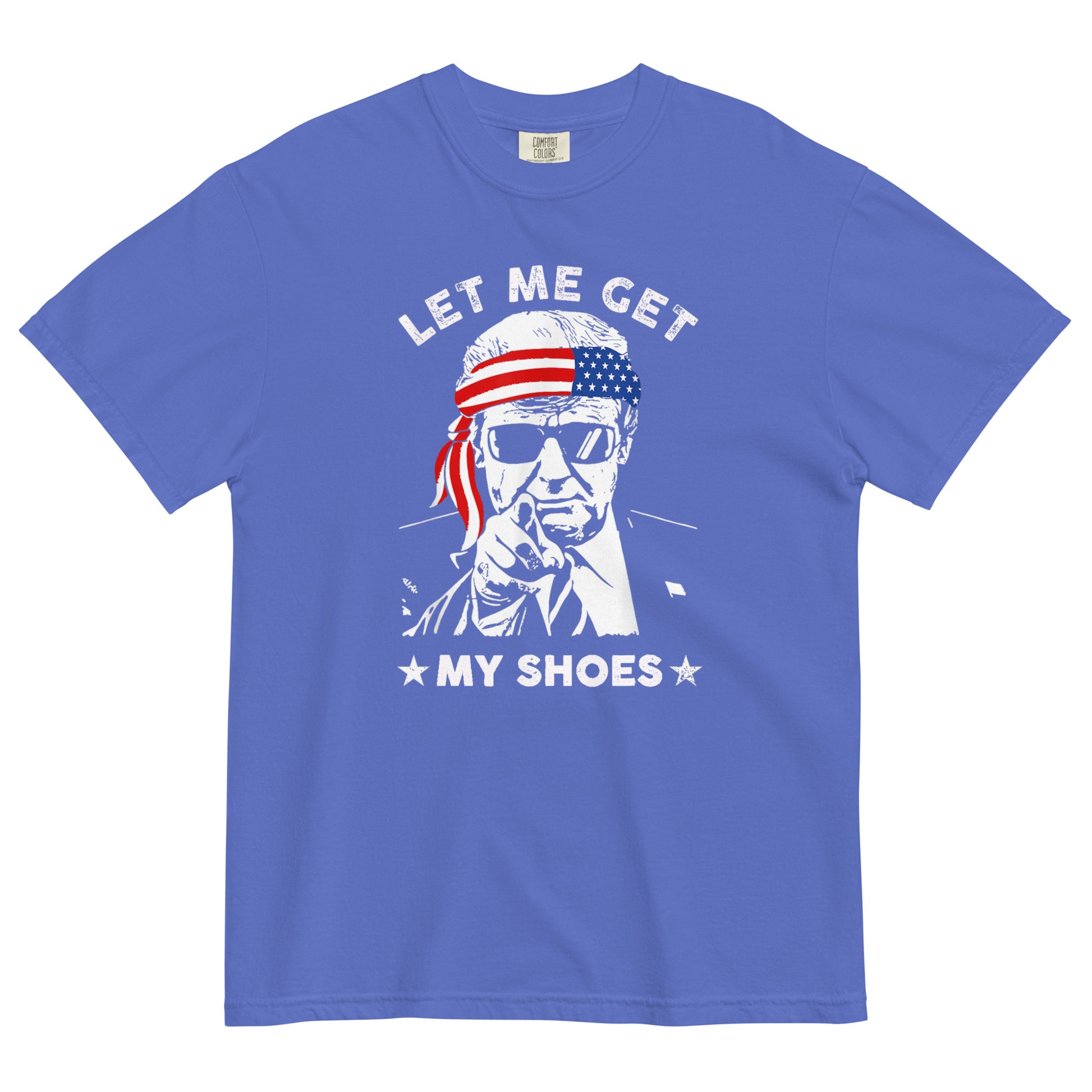 Trump, Let Me Get My Shoes T-shirt - SLATE + STONE DESIGNS