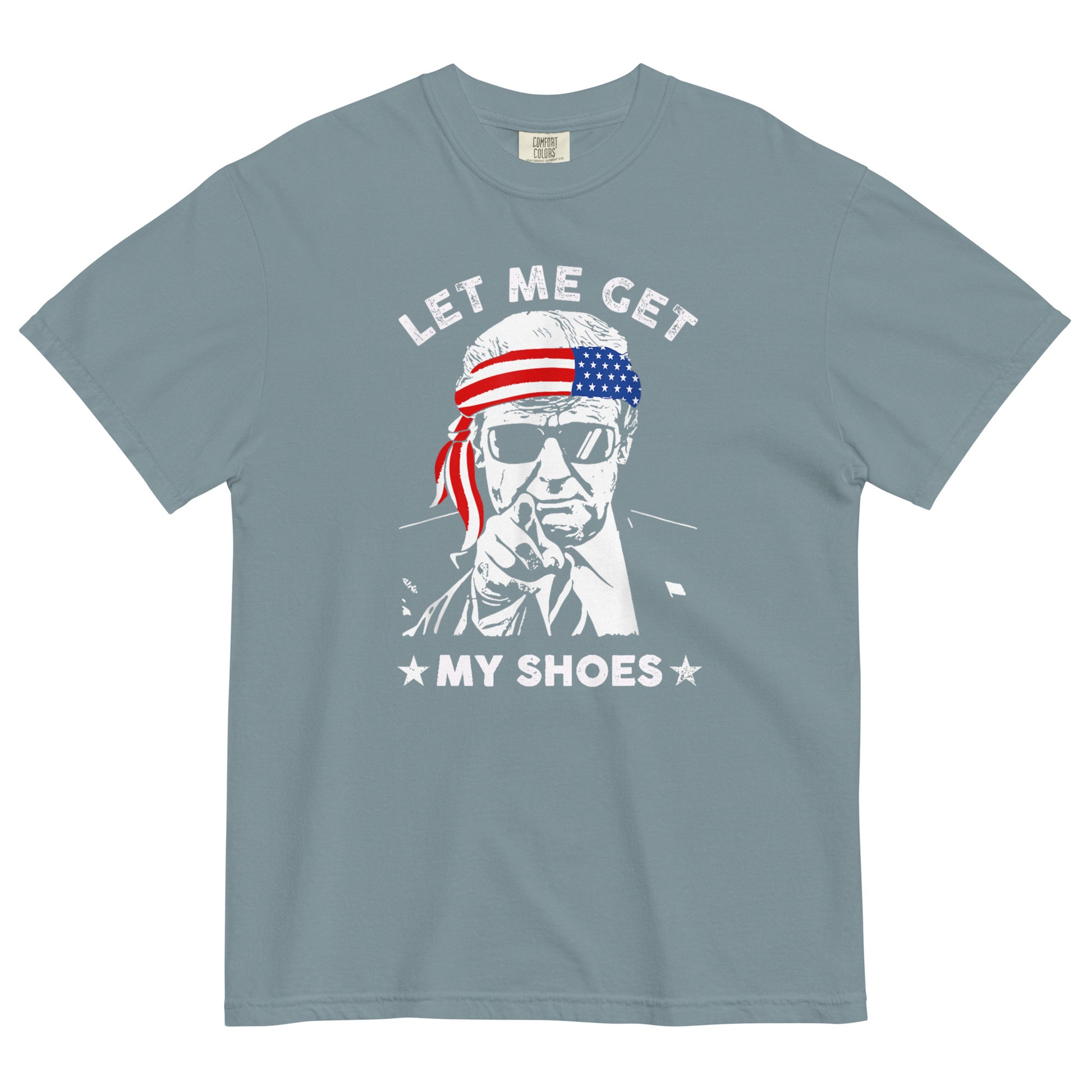 Trump, Let Me Get My Shoes T-shirt - SLATE + STONE DESIGNS
