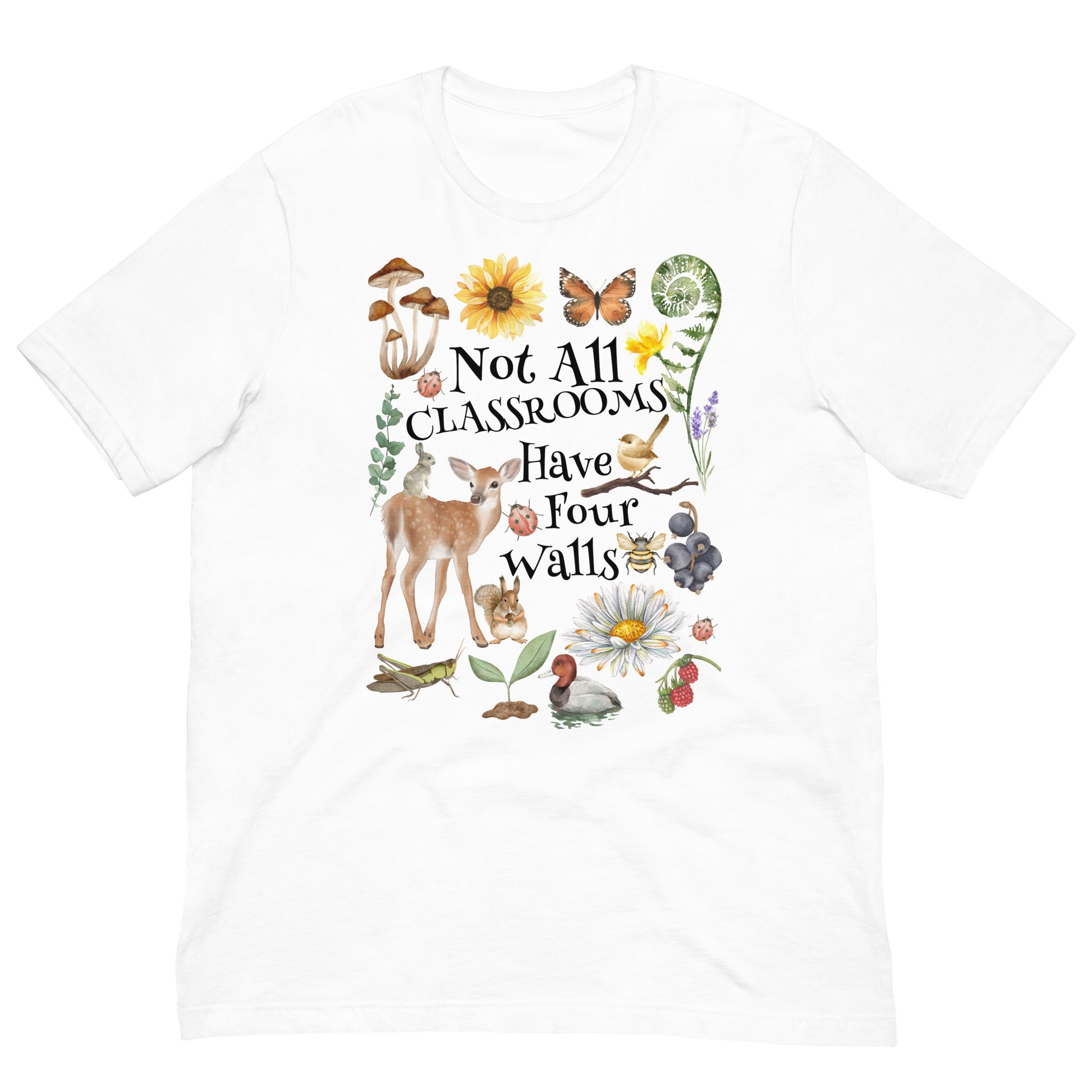 Not All Classrooms Have Four Walls T-shirt - SLATE + STONE DESIGNS