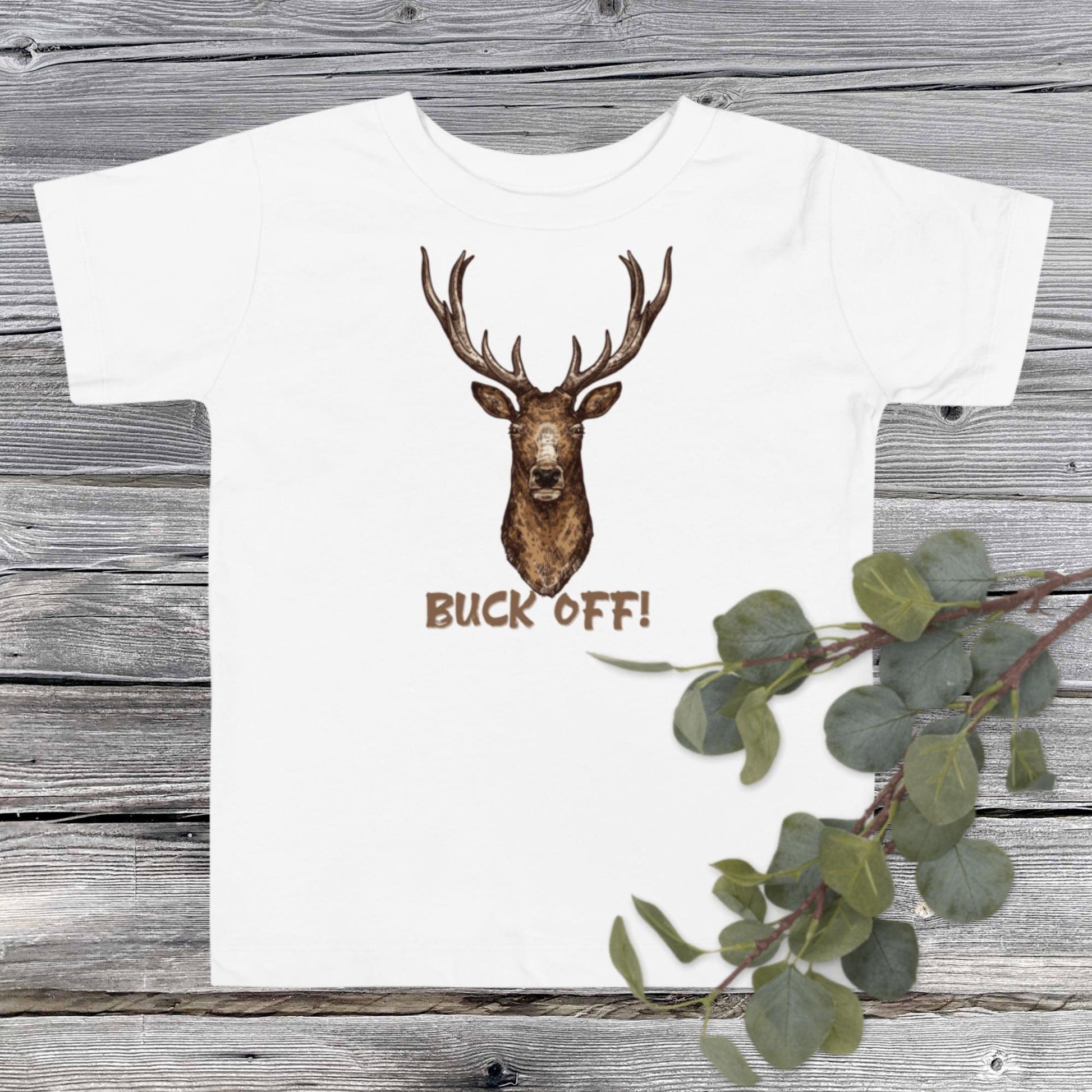Buck Off! Toddler T-shirt - SLATE + STONE DESIGNS