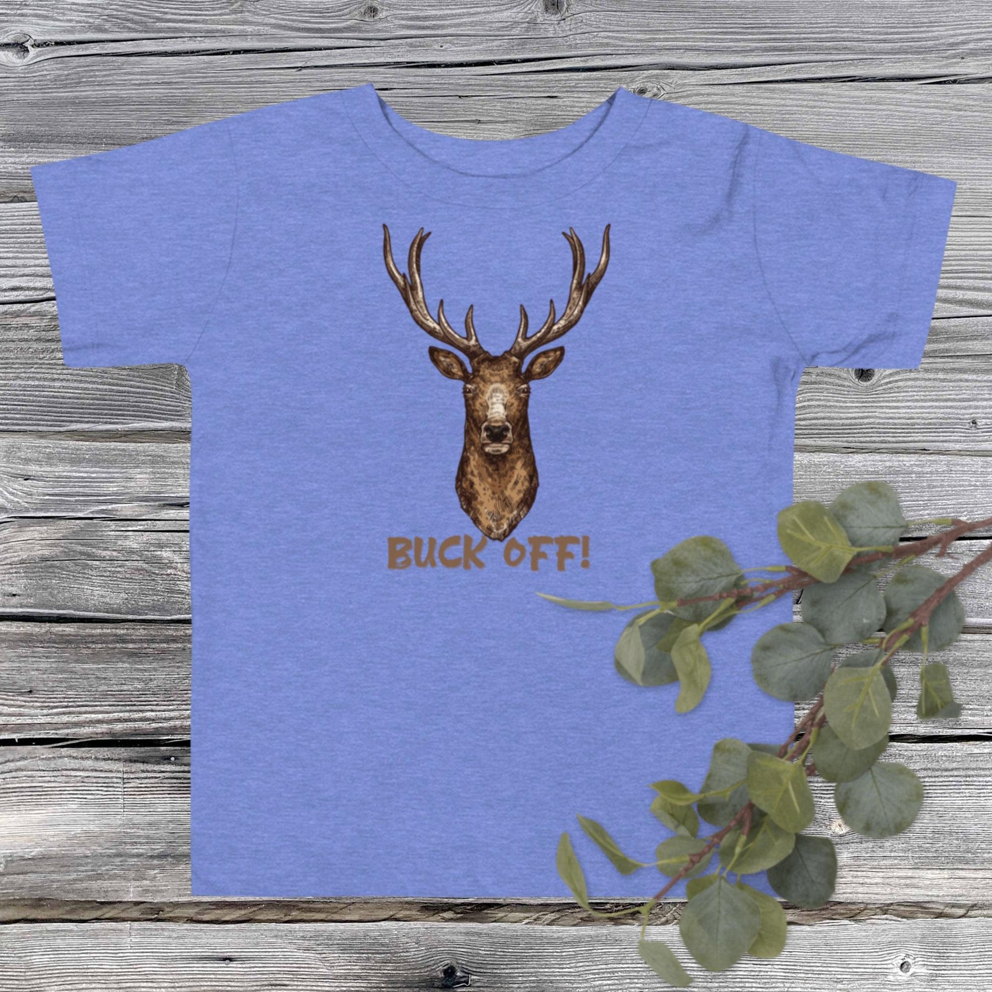 Buck Off! Toddler T-shirt - SLATE + STONE DESIGNS