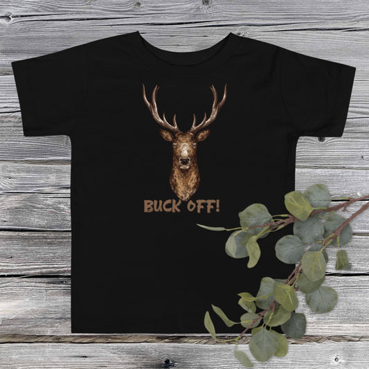 Buck Off! Toddler T-shirt - SLATE + STONE DESIGNS