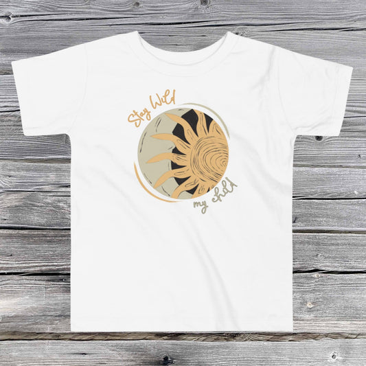 Stay Wild My Child Toddler Tee - SLATE + STONE DESIGNS