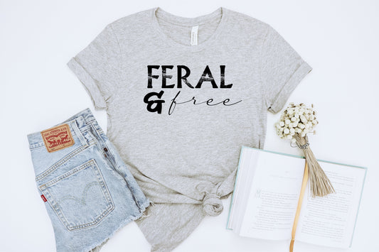 Feral & Free T-shirt - SLATE + STONE DESIGNS