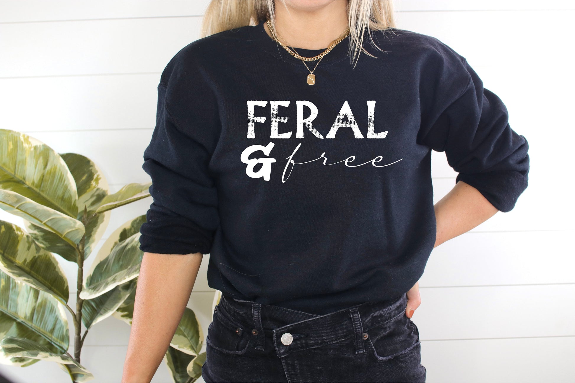 Feral & Free Unisex Sweatshirt - SLATE + STONE DESIGNS