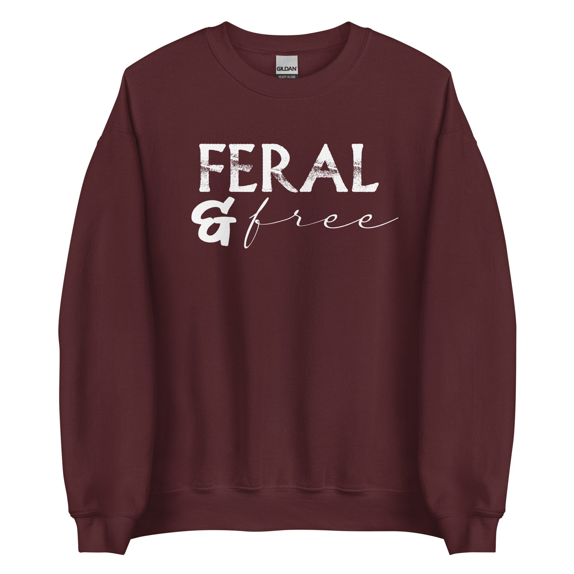 Feral & Free Unisex Sweatshirt - SLATE + STONE DESIGNS