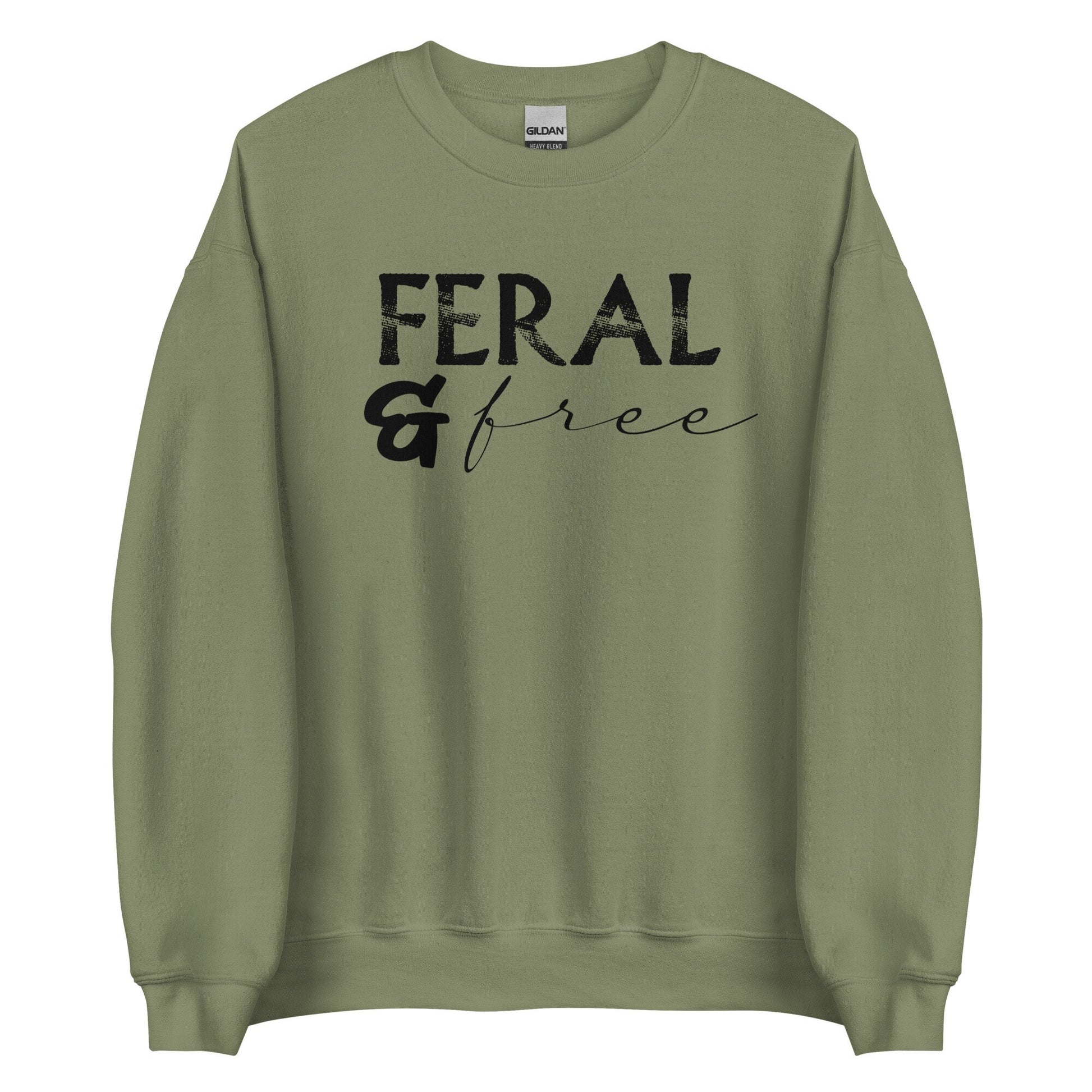 Feral & Free Unisex Sweatshirt - SLATE + STONE DESIGNS