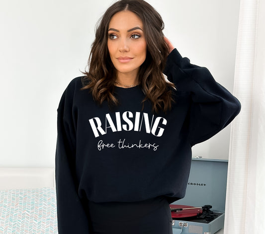 Raising Free Thinkers Unisex Sweatshirt - SLATE + STONE DESIGNS