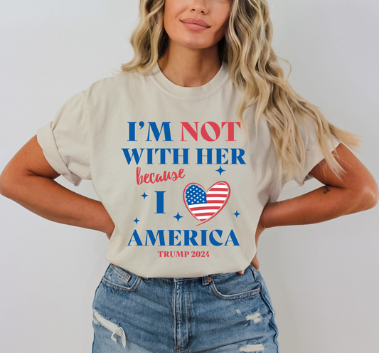 I'm Not With Her T-shirt