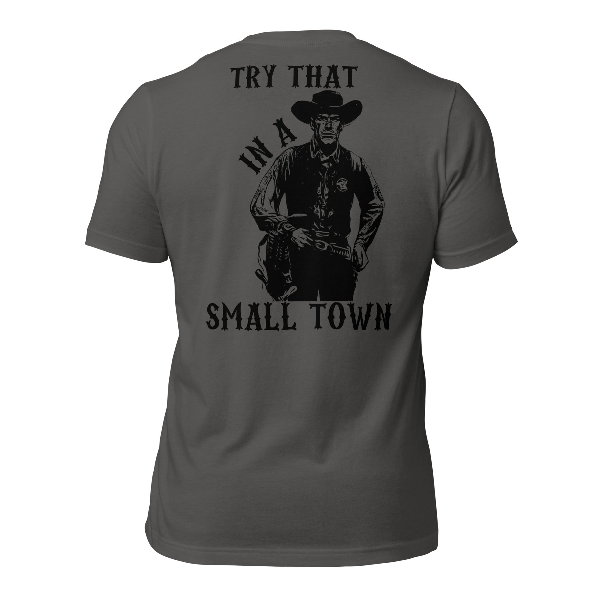 Try That In A Small Town Men's T-shirt - SLATE + STONE DESIGNS