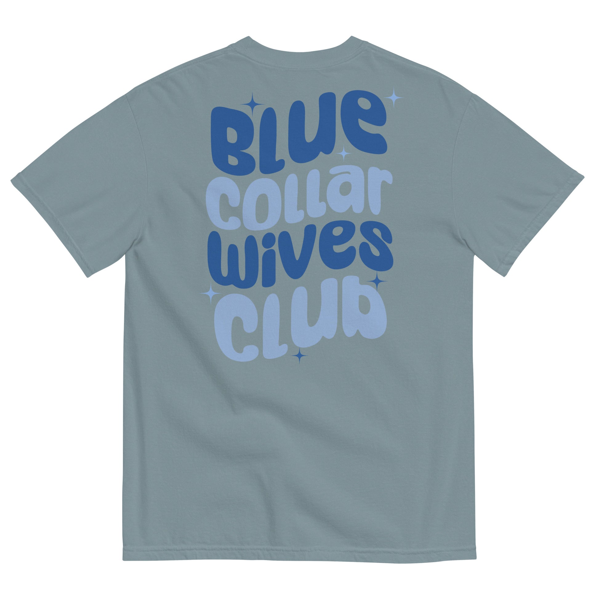 Blue Collar Wives Club T-shirt - SLATE + STONE DESIGNS
